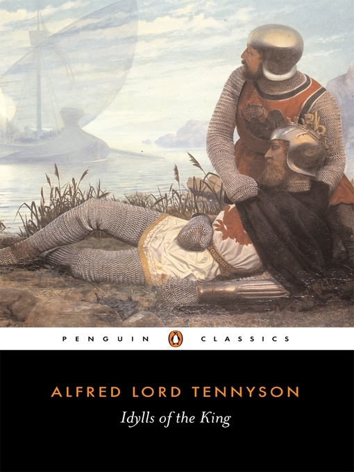 Title details for Idylls of the King by Alfred Lord Tennyson - Wait list
